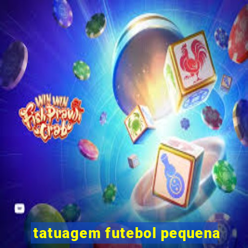 tatuagem futebol pequena